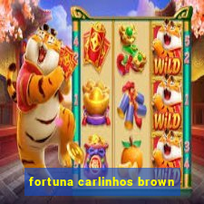 fortuna carlinhos brown